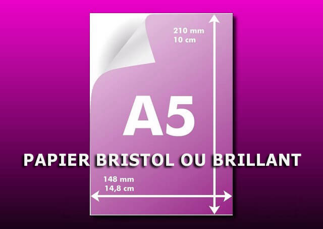 Impression Format A5, PAPIER BRISTOL ou BRILLANT Couleur